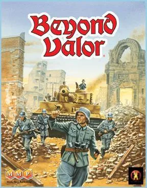 Advanced Squad Leader: Beyond Valor (Revised & Expanded)