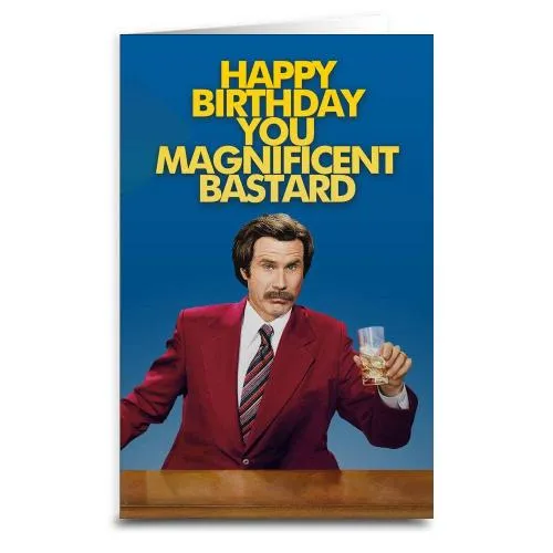 Ron Burgundy: Magnificent  - Birthday Card